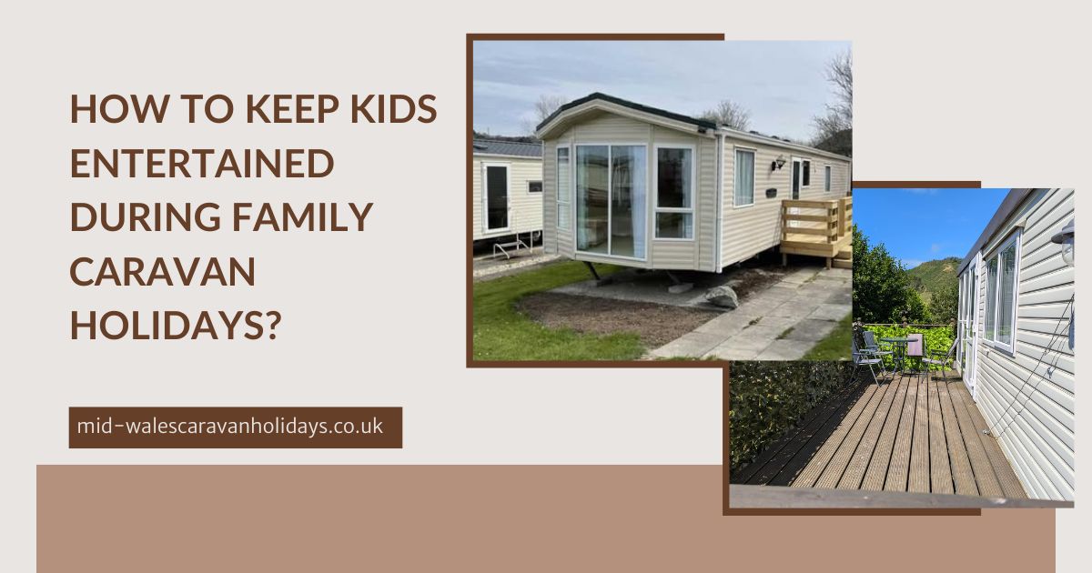 Family Caravan Holidays Wales
